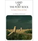 Ținutul Stâncii de Poștă - Land of the Post Rock