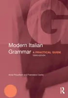 Gramatica limbii italiene moderne: un ghid practic - Modern Italian Grammar: A Practical Guide