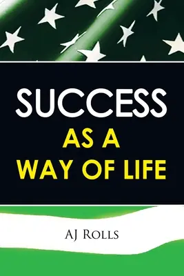 Succesul ca mod de viață - Success as a Way of Life