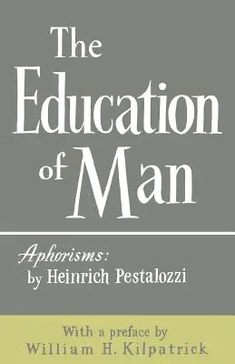 Educația omului - The Education of Man