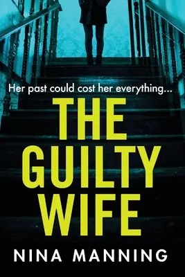 Soția vinovată - The Guilty Wife