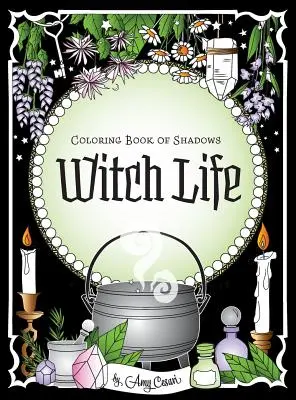 Cartea de colorat a umbrelor: Viața de vrăjitoare - Coloring Book of Shadows: Witch Life