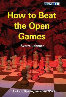 Cum să învingi la jocurile deschise - How to Beat the Open Games