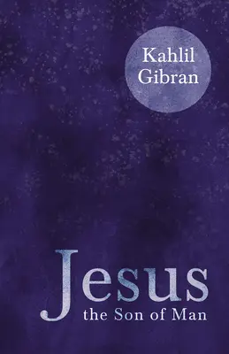 Iisus Fiul Omului - Jesus the Son of Man