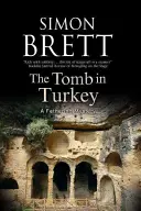 Mormântul din Turcia - The Tomb in Turkey