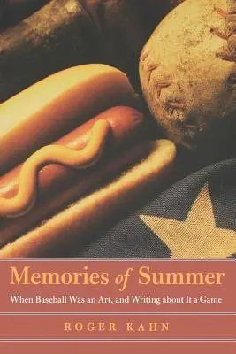 Amintiri de vară: Când baseball-ul era o artă, iar scrisul despre el un joc - Memories of Summer: When Baseball Was an Art, and Writing about It a Game