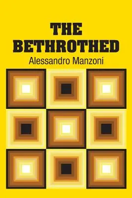 Cei logodiți - The Bethrothed