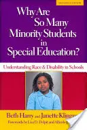 De ce sunt atât de mulți elevi minoritari în educația specială?: Înțelegerea rasei și a dizabilității în școli - Why Are So Many Minority Students in Special Education?: Understanding Race and Disability in Schools