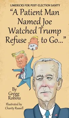 Un om răbdător pe nume Joe l-a privit pe Trump cum refuza să meargă... - A Patient Man Named Joe Watched Trump Refuse to Go...