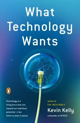 Ce vrea tehnologia - What Technology Wants