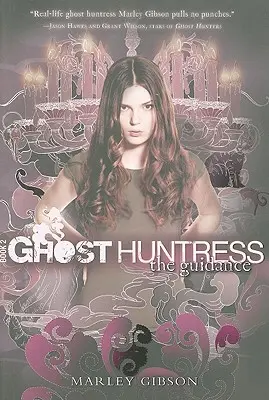 Ghost Huntress Cartea 2: Îndrumarea, 2 - Ghost Huntress Book 2: The Guidance, 2