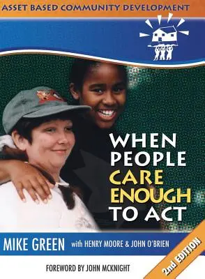 ABCD: Când oamenilor le pasă suficient pentru a acționa - ABCD: When People Care Enough to ACT