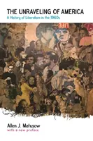 Dezbinarea Americii (The Unraveling of America) - The Unraveling of America