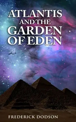 Atlantida și Grădina Edenului - Atlantis and the Garden of Eden