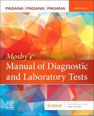 Mosby's(r) Manual de teste de diagnostic și laborator - Mosby's(r) Manual of Diagnostic and Laboratory Tests