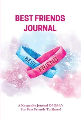 Jurnalul celor mai buni prieteni: Every Day Writing Prompts Pages, Best Friend Book, Gift, Write In Notebook - Best Friends Journal: Every Day Writing Prompts Pages, Best Friend Book, Gift, Write In Notebook