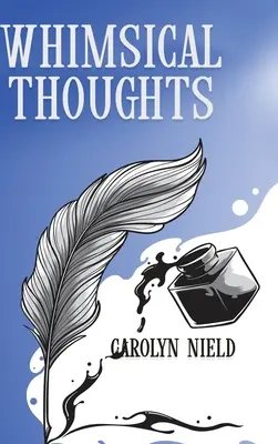 Gânduri capricioase - Whimsical Thoughts