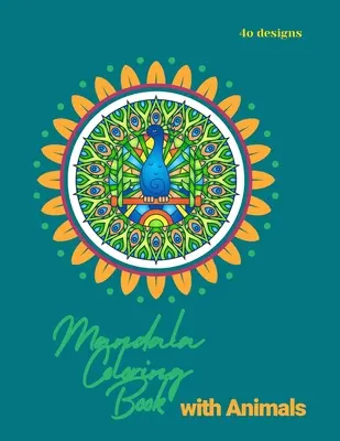 Carte de colorat Mandala pentru copii: Mandala Coloring Book: O carte de colorat pentru copii cu mandale distractive, ușoare și relaxante cu animale pentru băieți, fete și Be - Mandala Coloring Book for Kids: Mandala Coloring Book: A Kids Coloring Book with Fun, Easy, and Relaxing Mandalas with Animals for Boys, Girls, and Be