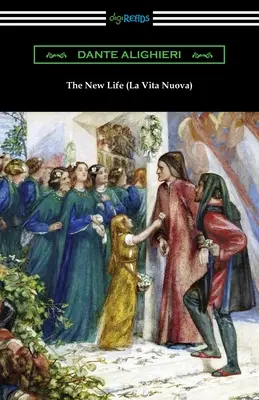 Noua viață (La Vita Nuova) - The New Life (La Vita Nuova)