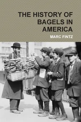 Istoria covrigilor în America - The History of Bagels in America