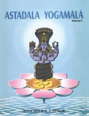 Astadala Yogamala (Opere colecționate) Volumul 2 - Astadala Yogamala (Collected Works) Volume 2