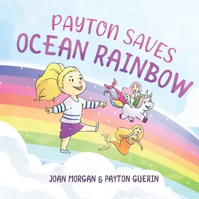 Payton salvează Ocean Rainbow - Payton Saves Ocean Rainbow