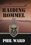 Raidul Rommel - Raiding Rommel