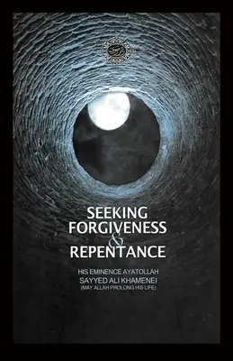 Căutarea iertării și pocăinței - Seeking Forgiveness and Repentance