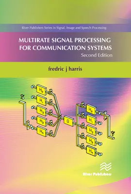 Prelucrarea semnalelor multirate pentru sisteme de comunicații - Multirate Signal Processing for Communication Systems