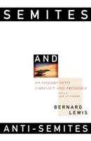 Semiți și antisemiți: An Inquiry Into Conflict and Prejudice - Semites and Anti-Semites: An Inquiry Into Conflict and Prejudice