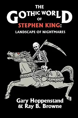 Lumea gotică a lui Stephen King: Landscape of Nightmares - The Gothic World of Stephen King: Landscape of Nightmares