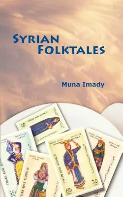 Basme populare siriene - Syrian Folktales