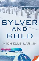Sylver și Gold - Sylver and Gold
