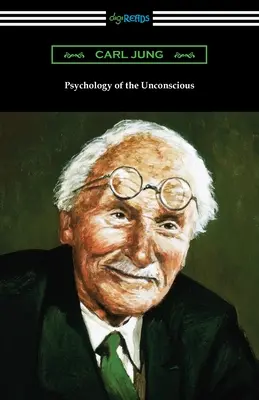 Psihologia inconștientului - Psychology of the Unconscious