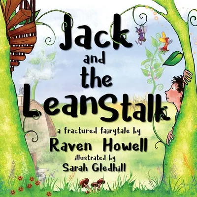 Jack și tulpina slabă - Jack and the Lean Stalk