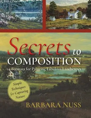 Secretele compoziției: 14 formule pentru pictura de peisaj - Secrets to Composition: 14 Formulas for Landscape Painting