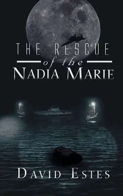 Salvarea Nadiei Marie (The Rescue of Nadia Marie) - The Rescue of Nadia Marie