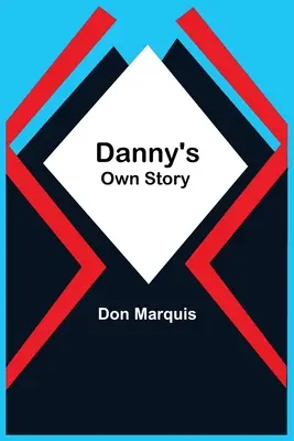 Povestea lui Danny - Danny'S Own Story