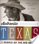 Texas autentic: Oamenii din Big Bend - Authentic Texas: People of the Big Bend