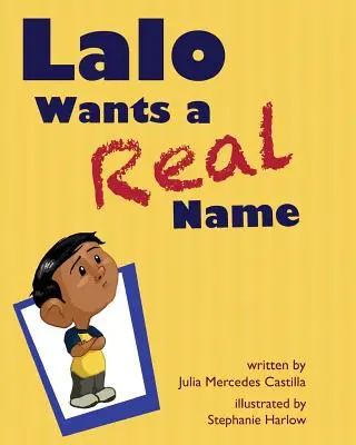 Lalo vrea un nume real - Lalo Wants a Real Name