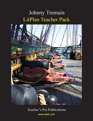 Pachet pentru profesori Litplan: Johnny Tremain - Litplan Teacher Pack: Johnny Tremain