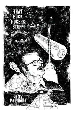 The Buck Rogers Stuff - That Buck Rogers Stuff