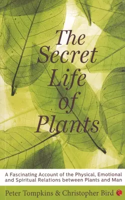 Viața secretă a plantelor - The Secret Life of Plants