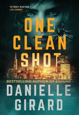 O lovitură curată: Rookie Club Book 2 - One Clean Shot: Rookie Club Book 2