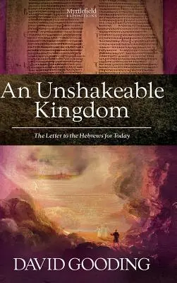 O împărăție de nezdruncinat - An Unshakeable Kingdom