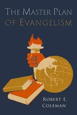 Planul general de evanghelizare - The Master Plan of Evangelism