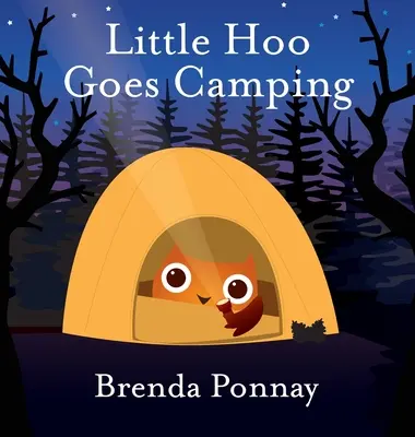 Micul Hoo merge la camping - Little Hoo Goes Camping