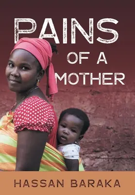 Durerile unei mame - Pains of a Mother