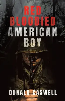 Băiatul american însângerat în roșu - Red Bloodied American Boy