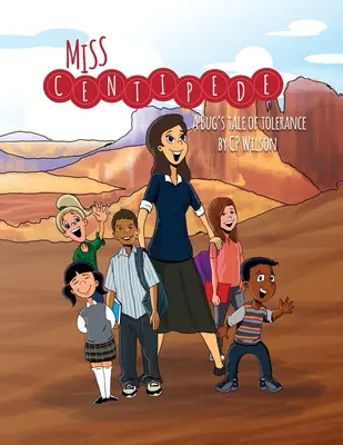 Domnișoara Centipede: Povestea de toleranță a unui gândac - Miss Centipede: A Bug's Tale of Tolerance